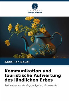 Cover Kommunikation und touristische Aufwertung des ländlichen Erbes