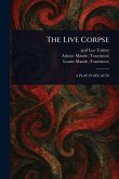 The Live Corpse The Live Corpse