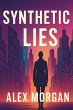 Synthetic Lies - Bild 1