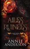 Ailes ruinées Ailes ruinées