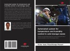 Automated system for temperature and humidity control in cold storage rooms