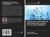 Producción y aplicación de biosurfactantes a partir de una cepa adaptativa Producción y aplicación de biosurfactantes a partir de una cepa adaptativa