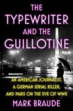 The Typewriter and the Guillotine - Braude, Mark