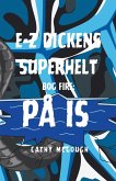 E-Z Dickens Superhelt Bog Fire Danish Edition E-Z Dickens Superhelt Bog Fire Danish Edition