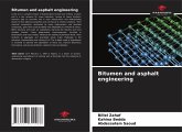 Bitumen and asphalt engineering Bitumen and asphalt engineering