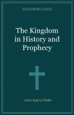 The Kingdom in History and Prophecy