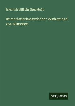 Cover Humoristischsatyrischer Vexirspiegel von München