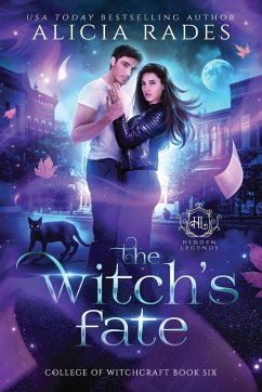 The Witch's Fate - Rades, Alicia; Legends, Hidden