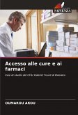 Accesso alle cure e ai farmaci Accesso alle cure e ai farmaci