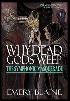 Why Dead Gods Weep - Blaine, Emery