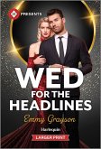 Wed for the Headlines Wed for the Headlines