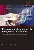Elementy statystyczne dla certyfikacji Black Belt