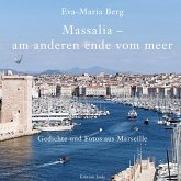 Massalia - am anderen ende vom meer Massalia - am anderen ende vom meer