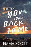 When You Come Back to Me When You Come Back to Me