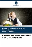 Chemie als Instrument für den Umweltschutz Chemie als Instrument für den Umweltschutz