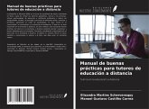 Manual de buenas prácticas para tutores de educación a distancia Manual de buenas prácticas para tutores de educación a distancia