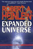 Robert A. Heinlein's Expanded Universe (Volume One) Robert A. Heinlein's Expanded Universe (Volume One)