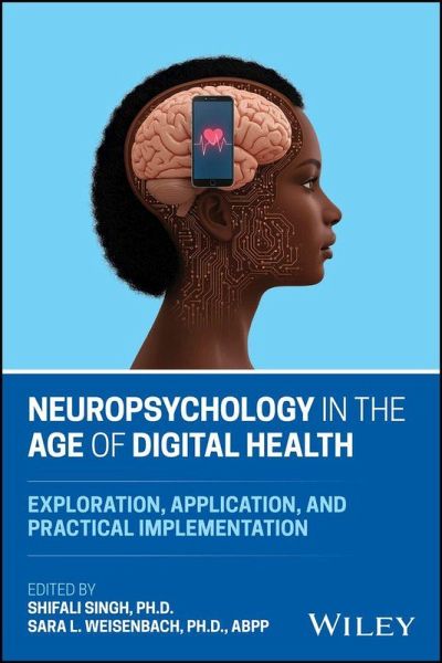 Neuropsychology in the Age of Digital Health