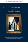 Post Tenebras Lux Post Tenebras Lux