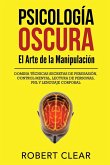 Psicología OscuraEl Arte de la Manipulación Psicología OscuraEl Arte de la Manipulación