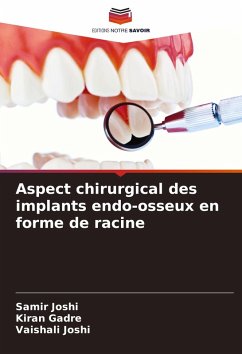 Cover Aspect chirurgical des implants endo-osseux en forme de racine
