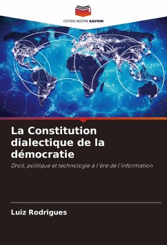 La Constitution dialectique de la démocratie Cover La Constitution dialectique de la démocratie