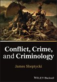 Conflict, Crime, and Criminology