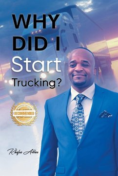 Cover Why Did I Start Trucking?