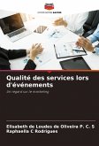 Qualité des services lors d'événements Qualité des services lors d'événements