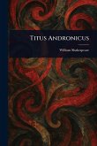 Titus Andronicus Titus Andronicus