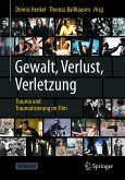 Gewalt, Verlust, Verletzung Gewalt, Verlust, Verletzung