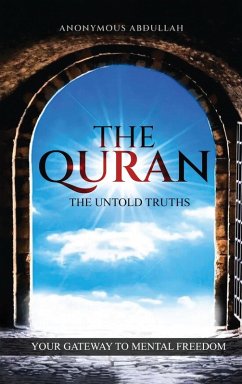 The Quran, The Untold Truths - Abdullah, Anonymous