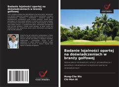 Cover Badanie lojalno¿ci opartej na do¿wiadczeniach w bran¿y golfowej