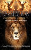 Revelation Questions Answered Revelation Questions Answered