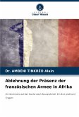 Ablehnung der Präsenz der französischen Armee in Afrika Ablehnung der Präsenz der französischen Armee in Afrika