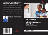 Socio-cultural representations of postpartum mental disorders Socio-cultural representations of postpartum mental disorders