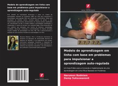 Modelo de aprendizagem em linha com base em problemas para impulsionar a aprendizagem auto-regulada - Rodniam, Narumon;Suksuwanont, Damp