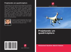 Projetando um quadricóptero - Ibrahim Abd El-Halem, Mohamed