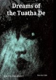 Dreams of the Tuatha De Dreams of the Tuatha De