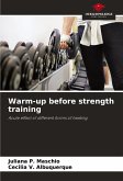 Warm-up before strength training Warm-up before strength training