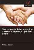 Skuteczno¿¿ interwencji w zakresie depresji i jako¿ci ¿ycia Skuteczno¿¿ interwencji w zakresie depresji i jako¿ci ¿ycia