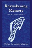 Reawakening Memory Reawakening Memory