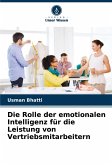 Die Rolle der emotionalen Intelligenz für die Leistung von Vertriebsmitarbeitern