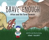 Brave Enough Brave Enough