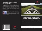 Studying the impacts of airport activities using SR Studying the impacts of airport activities using SR