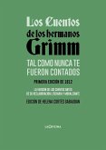 Los cuentos de los hermanos Grimm tal como nunca te fueron contados Los cuentos de los hermanos Grimm tal como nunca te fueron contados