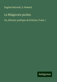 Le Bhâgavata purâna Le Bhâgavata purâna