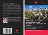 Heterose e capacidade de combinação do algodão nas condições da Etiópia Heterose e capacidade de combinação do algodão nas condições da Etiópia