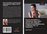 Ocena narz¿dzia e-commerce typu open source dla ma¿ych i ¿rednich przedsi¿biorstw w Makati City na Filipinach Ocena narz¿dzia e-commerce typu open source dla ma¿ych i ¿rednich przedsi¿biorstw w Makati City na Filipinach