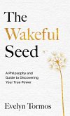 The Wakeful Seed The Wakeful Seed